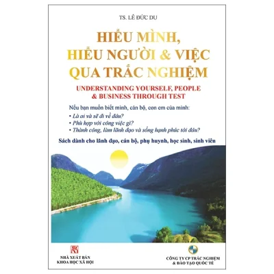 Hiểu Mình, Hiểu Người & Việc Qua Trắc Nghiệm – TS Lê Đức Du
