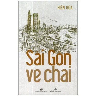 Sài Gòn Ve Chai – Hiền Hòa