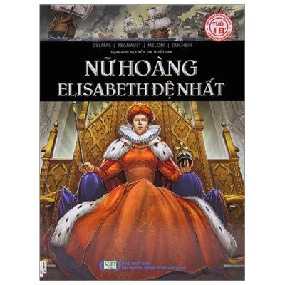 Nữ Hoàng Elisabeth Đệ Nhất – Delmas, Regnault, Meloni