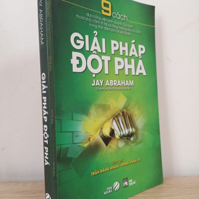 [Phiên Chợ Sách Cũ] Giải Pháp Đột Phá - Jay Abraham 1402