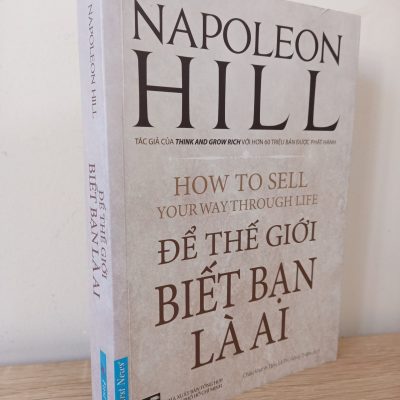 [Phiên Chợ Sách Cũ] Để Thế Giới Biết Bạn Là Ai - Napoleon Hill 1402