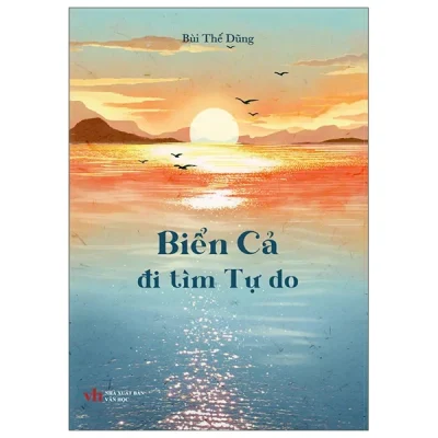 biển cả Đi tìm tự do bùi thế dũng
