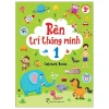 Rèn Trí Thông Minh - Tập 1 - Catmint Books