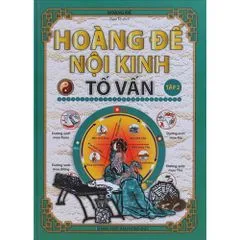 Hoàng Đế Nội Kinh Tố Vấn - Tập 2 - Hoàng Đế - 26164