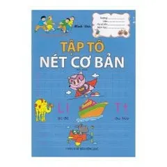 Hành Trang Chuản Bị Vào Lớp 1 -Tô Nét Cơ Bản - Minh Đức - SBM