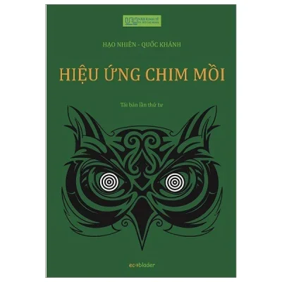 Hiệu Ứng Chim Mồi – Tập 1 – Hạo Nhiên, Quốc Khánh