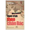 Di Sản Hồ Chí Minh - Hành Trình Theo Chân Bác - Trần Đức Tuấn