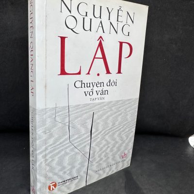 [Phiên Chợ Sách Cũ] Chuyện Đời Vớ Vẩn - Nguyễn Quang Lập 2204, 2011