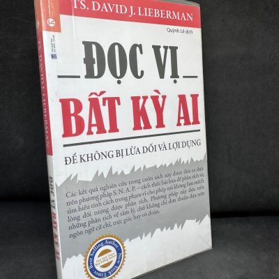 [Phiên Chợ Sách Cũ] Đọc Vị Bất Kỳ Ai - TS. David J. Lieberman 2204, 2017