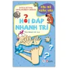 Hỏi Đáp Nhanh Trí - Câu Đố Xoắn Não - Thùy Dương