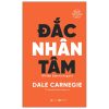 Đắc Nhân Tâm - Phiên Bản Tinh Gọn (Bìa Cứng) - Dale Carnegie