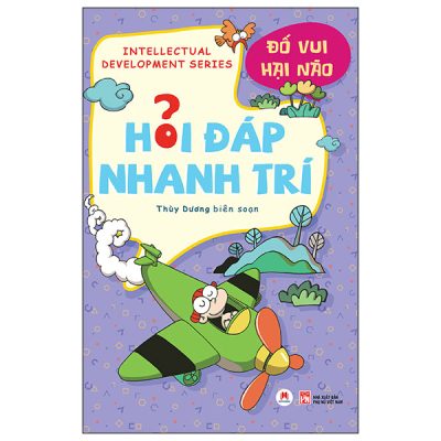 Hỏi Đáp Nhanh Trí - Đố Vui Hại Não - Thùy Dương