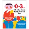 Nuôi Dạy Trẻ Từ 0-3 Tuổi - Nuôi Dưỡng Năng Lực - Khơi Dậy Trí Tò Mò Ở Trẻ - Shiomi Toshiyuki