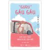 "Guru" Gâu Gâu - Đời Đẹp Tươi Như Đuôi Cún Vẫy - Emma Block