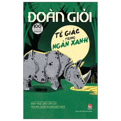 Tê Giác Trong Ngàn Xanh - Đoàn Giỏi
