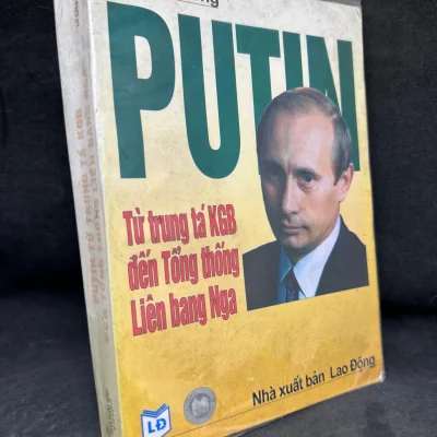 [phiên chợ sách cũ] putin từ trung tá kgb Đến tổng thống liên bang nga lý cảnh long 2804, 2004