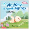 Vịt Bông Bé Bỏng - Vịt Bông Và Ngày Đầu Tập Bay - Phan Mai Thư Nhã, Phan Mai Triều Huy