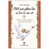 Một Cuộc Phiêu Lưu Ra Trò Và Rắc Rối - Toon Tellegen, Jessica Ahlberg