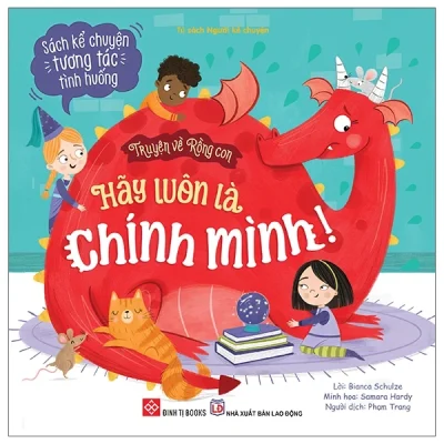 Truyện Về Rồng Con - Hãy Luôn Là Chính Mình! - Bianca Schulze, Samara Hardy