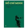 Hồ Chí Minh - Một Con Người Và Một Dân Tộc (Bìa Cứng) - Paolo Bracaglia Morante, Camillo Pisani, Pino Dangelico