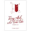 Tiếng Anh Cho Trái Tim - Sơn Nguyễn Suy Nghĩ