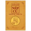 Nếp Cũ - Xã Hội Việt Nam - Lá Rụng Về Cội - Toan Ánh