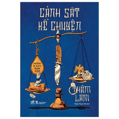 Cảnh Sát Kể Chuyện - Thâm Lam