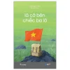 Lá Cờ Bên Chiếc Ba Lô - Đào Minh Tiến, Dế Mèn Du Ký