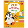 201 Hoạt Động Phát Triển Tư Duy - Não Bộ - Wonder House