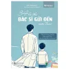 34 Lá Thư Bác Sĩ Gửi Đến Con Trai - Thế Giới Sẽ Không Phản Bội Những Người Nỗ Lực Một Cách Trung Thực Và Khiêm Tốn - Yujiro Nakayama