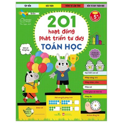 201 Hoạt Động Phát Triển Tư Duy - Toán Học - Wonder House