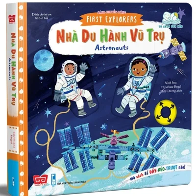 Sách Chuyển Động - First Explorers - Astronauts - Nhà Du Hành Vũ Trụ - Christiane Engel