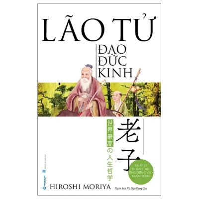 Lão Tử - Đạo Đức Kinh - Hiroshi Moriya