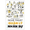 Human Resources - Nghệ Thuật Quản Lý Nhân Sự - Lê Tiến Thành