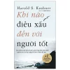 Khi Nào Điều Xấu Đến Với Người Tốt - Harold S. Kushner