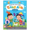 Cùng Em Rèn Luyện Tiếng Anh - Cơ Bản - Steven Lee