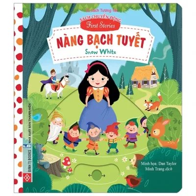 Sách Chuyển Động - First Stories - Nàng Bạch Tuyết - Snow White - Dan Taylor