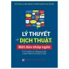 Lý Thuyết Về Dịch Thuật - Một Dẫn Nhập Ngắn - Nhiều tác giả