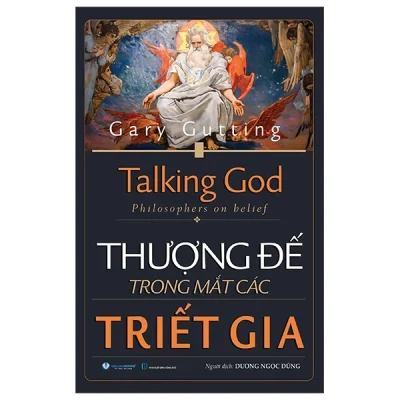 Thượng Đế Trong Mắt Các Triết Gia - Gary Gutting