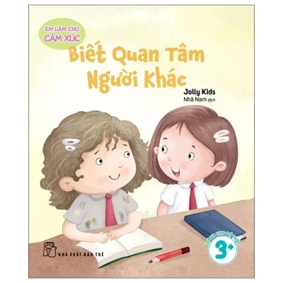 Em Làm Chủ Cảm Xúc - Biết Quan Tâm Người Khác (2025) - Jolly Kids