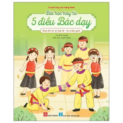 Bài Học Hay Từ 5 Điều Bác Dạy - Đoàn Kết Tốt, Kỷ Luật Tốt - Sự Cố Khó Quên (2025) - Minh Quyên, Tuyết Hoàng