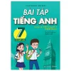 Bài Tập Tiếng Anh 7 (Có Đáp Án) (Dùng Kèm SGK Tiếng Anh 7 Global Success) (2025) - Lighthouse Writers