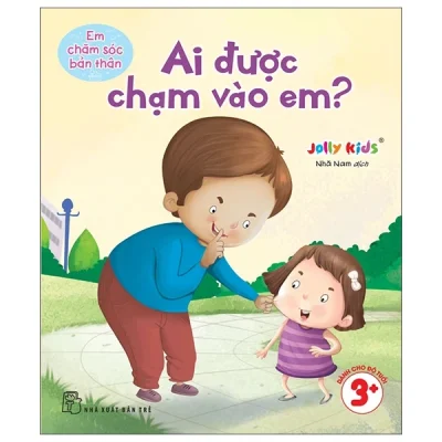 Em Chăm Sóc Bản Thân - Ai Được Chạm Vào Em? (2025) - Jolly Kids