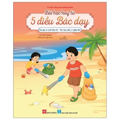 Bài Học Hay Từ 5 Điều Bác Dạy - Giữ Gìn Vệ Sinh Thật Tốt - Việc Làm Nhỏ, Ý Nghĩa Lớn (2025) - Minh Quyên, Nga Coca