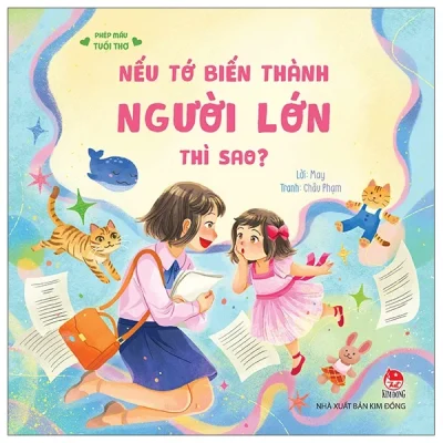 Phép Mầu Tuổi Thơ - Nếu Tớ Biến Thành Người Lớn Thì Sao? (2025) - May, Châu Phạm