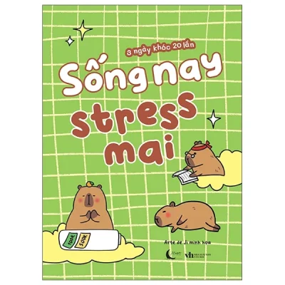 Sống Nay Stress Mai (2025) - 3 Ngày Khóc 20 Lần
