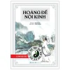 Hoàng Đế Nội Kinh - Linh Khu (2025) (Bìa Cứng) - Dật Danh