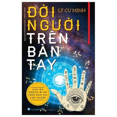 Đời Người Trên Bàn Tay - Giải Mã Những Bí Ẩn Trên Bàn Tay Con Người (2025) - Lý Cư Minh