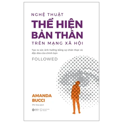 Nghệ Thuật Thể Hiện Bản Thân Trên Mạng Xã Hội - Followed (2025) - Amanda Bucci