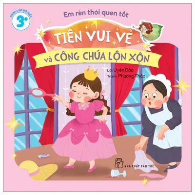 Em Rèn Thói Quen Tốt - Tiên Vui Vẻ Và Công Chúa Lộn Xộn (2025) - Uyên Đào, Phương Thảo